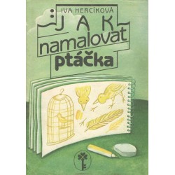 Hercíková, I.: Jak namalovat ptáčka 
