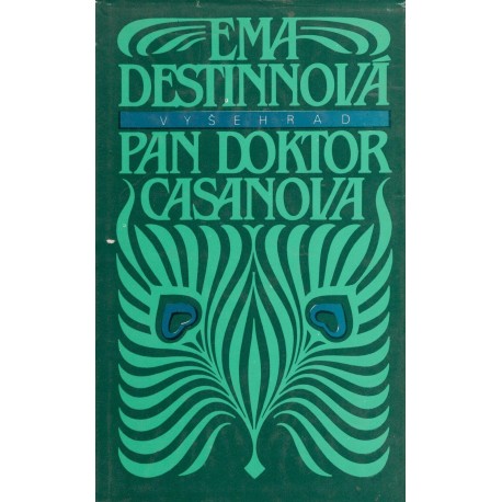 Destinnová, E.: Pan doktor Casanova 