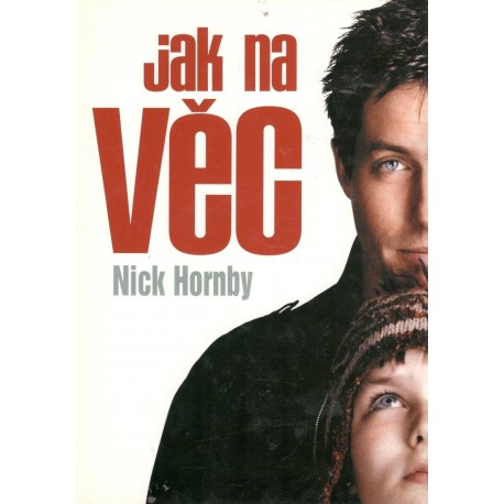 Hornby, N.: Jak na věc