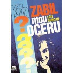 Duncan, L.: Kdo zabil mou dceru?