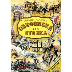 Parkman, F.: Oregonská stezka 