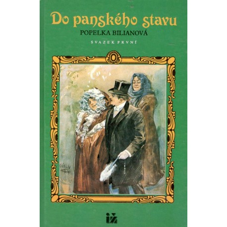 Bilianová, P.: Do panského stavu 1. díl