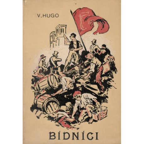 Hugo. V.: Bídníci I.-V. 