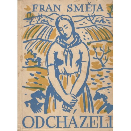 Směja, F.: Odcházeli 