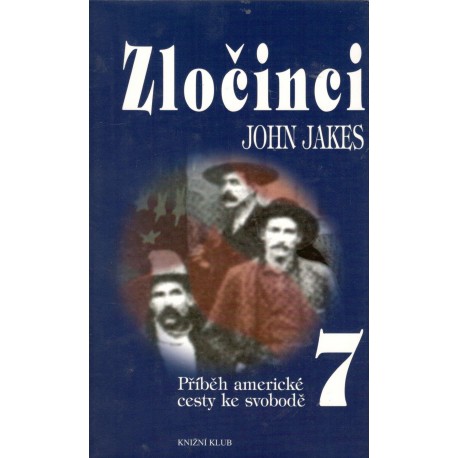 Jakes, J.: Zločinci