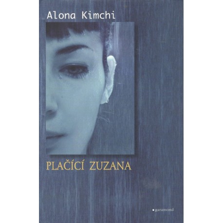 Kimchi, A.: Pláčicí Zuzana