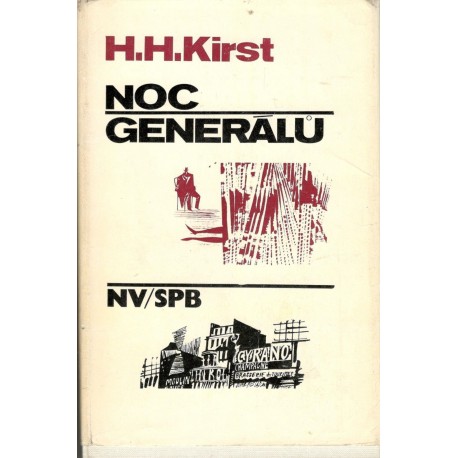 Kirsrt, H. H.: Noc generálů 