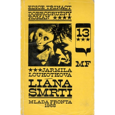 Loukotková, J.: Liána smrti 