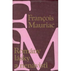 Mauriac, F.: Romány lásky a nenávisti