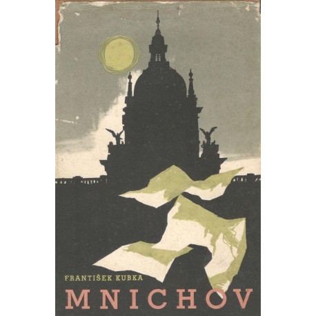 Kubka, F.: Mnichov