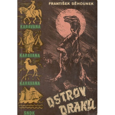 Běhounek, F.: Ostrov draků