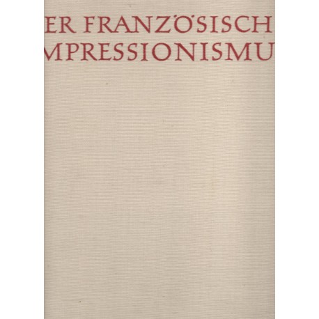 Der Franczösische Impressionismus 
