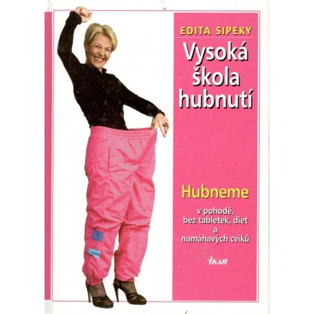 Sipeky, E.: Vysoká škola hubnutí
