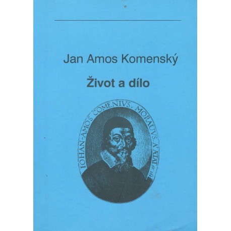 Komenký, J. A.: Život a dílo 