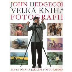 Hedgecoe, J.: Fotografie