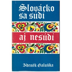 Galuška, Zd.: Slovácko sa súdí aj nesúdí