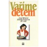 Břízová, J., Kuncová, Zd., Jodl, J.: Vaříme dětem 