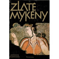 Bartoněk, A.: Zlaté Mykény 
