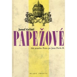 Gelmi, J.: Papežové - od svatého Petra po Jana Pavla II