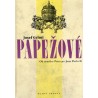 Gelmi, J.: Papežové - od svatého Petra po Jana Pavla II