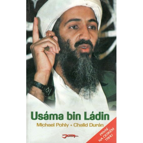 Pohly, M., Durán, Ch.: Usáma bin Ládin 