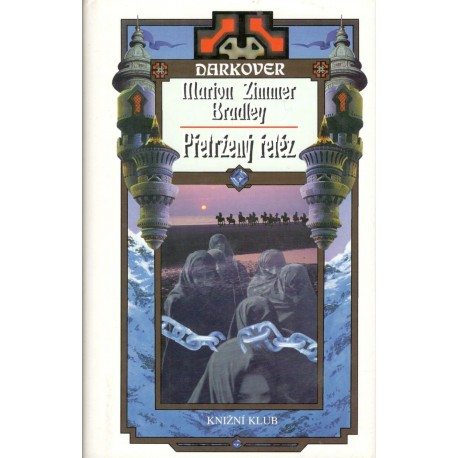 Bradley, M., Z.: Přetržený řetěz 