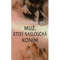 Roberts, M.: Muž, který naslouchá koním