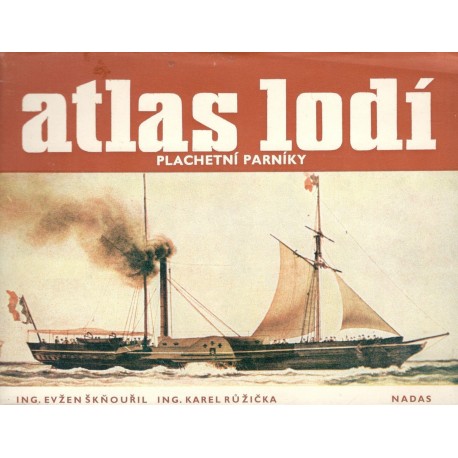 Kol.: Atlas lodí - plachetní parníky 
