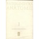 Kol.: Patologická anatomie I.