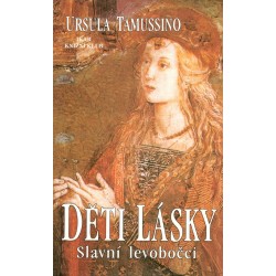 Tamussino, U.: Děti lásky Slavní levobočci 
