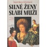 Grössingová , S., M.: Silné ženy slabí muži 