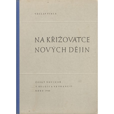 Fiala, V.: Na křižovatce nových dějin 