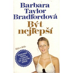Bradfordová, B.,T.: Být nejlepší 