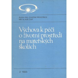 Kol.: Výchova k péči o životní prostředí na mateřských školách 