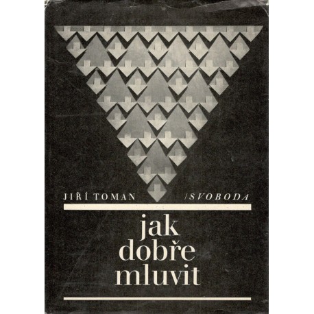 Toman, J.: Jak dobře mluvit