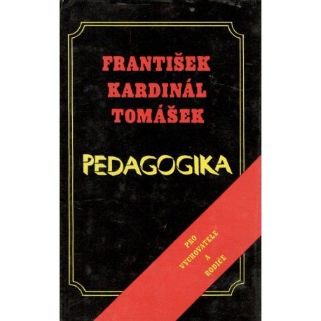 Tomášek, F., K.: Pedagogika 