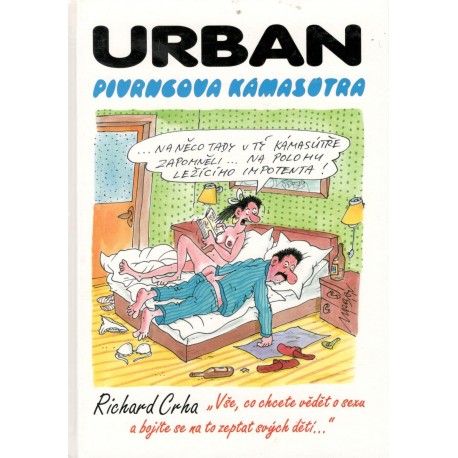 Crha, R., Urban P.: Pivrncova kamasůtra 