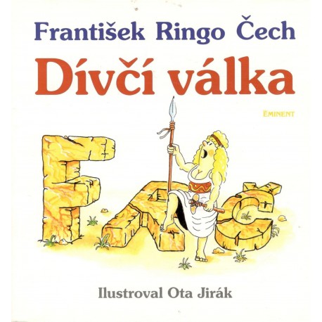 Čech, F., R.: Dívčí válka