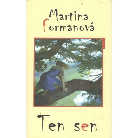 Formanová, M.: Ten sen 