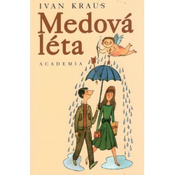 Kraus, I.: Medová léta