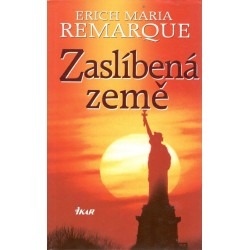 Remarque, E., M.: Zaslíbená země 