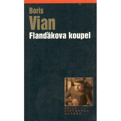 Vian, B.: Flanďákova koupel 