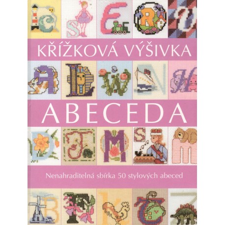 Brabcová, B.: Abeceda křížková výšivka 