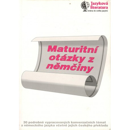 Kol.: Maturitní otázky z němčiny  