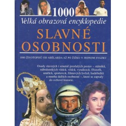 Kol.: 1000 Velká obrazová kniha - Slavné osobnosti 