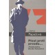 Papežová, J.: Plout proti proudu 