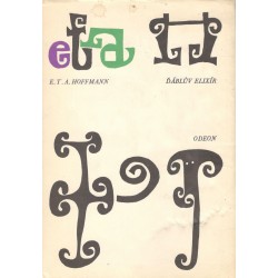 Hoffmann, E., T., A.: Ďáblův Elixír 