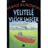 Kurowski, F.: Velitelé vlčích smeček