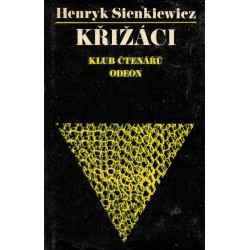 Sienkiewicz, H.: Křižáci 
