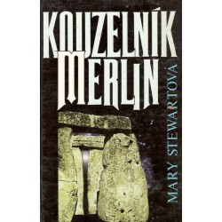 Stewartová, M.: Kouzellník Merlin 